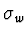 $\sigma_w$